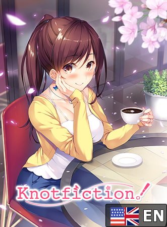 Knotfiction! / ノットフィクション！ 英語版