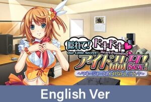 Our Little Secret! Heart-Pounding Idol Sex! Forbidden Lessons with the Manager [VJ01001091][制作: Tensei Games]